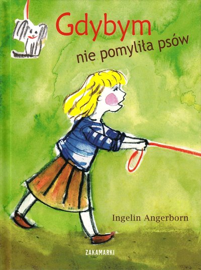 Cover for Ingelin Angerborn · Tilda: Om jag bara inte råkat byta ut tant Doris hund (Polska) (Bound Book) (2008)