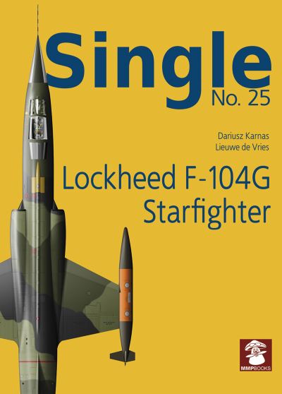 Cover for Dariusz Karnas · Single 25: Lockheed F-104G Starfighter - Single (Paperback Book) (2020)