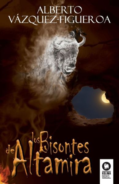 Cover for Alberto Vazquez-Figueroa · Los bisontes de Altamira (Paperback Book) (2020)