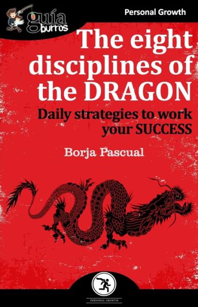 Cover for Borja Pascual · The eight disciplines of the Dragon (Paperback Book) (2019)