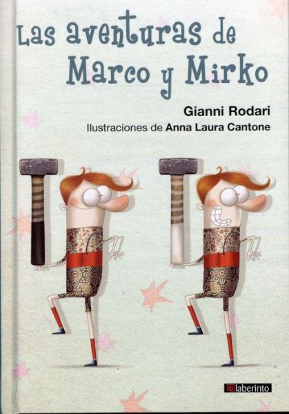 Las Aventuras de Marco y Mirko - Gianni Rodari - Books - Lectorum Publications Inc - 9788484838289 - December 15, 2017