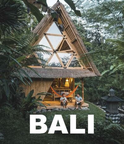 Cover for Bali: The Coolest Hotspots (Hardcover Book) (2024)