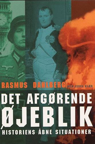 Cover for Rasmus Dahlberg · Det afgørende øjeblik (Bog) [1. udgave] (2002)