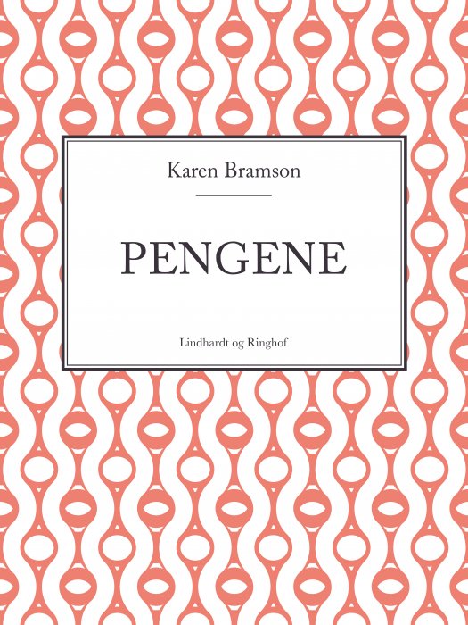 Cover for Karen Bramson · Pengene (Sewn Spine Book) [1th edição] (2018)
