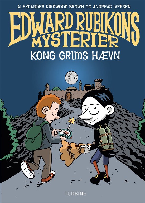 Edward Rubikons mysterier - Kong Grims hævn - Aleksander Kirkwood Brown - Books - Turbine forlaget - 9788740660289 - May 1, 2020