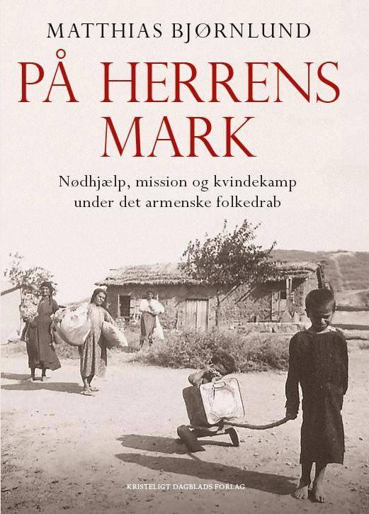 Cover for Matthias Bjørnlund · På herrens mark (Sewn Spine Book) [1. Painos] (2015)