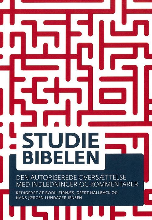 Cover for Bodil Ejrnæs, Geert Hallbäck, Hans Jørgen Lundager Jensen (red.) · Studiebibelen (Heftet bok) [1. utgave] (2015)