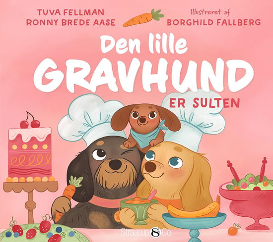 Den lille gravhund er sulten - Tuva Fellmann og Ronny Brede Aase - Bøger - Straarup & Co - 9788775927289 - 8. november 2023