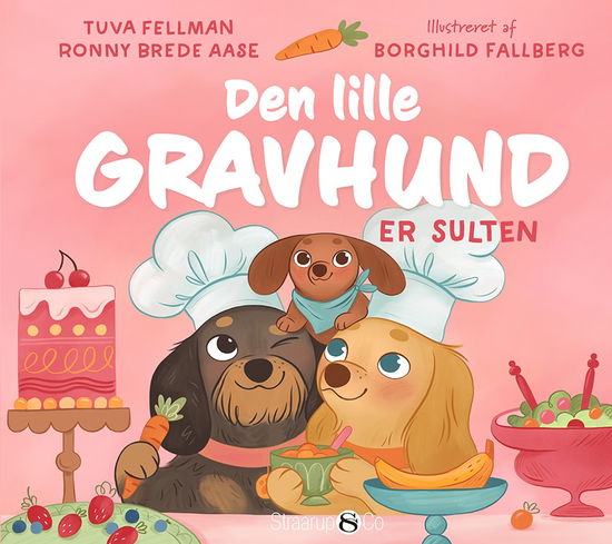 Cover for Tuva Fellmann og Ronny Brede Aase · Den lille gravhund er sulten (Inbunden Bok) [1:a utgåva] (2023)