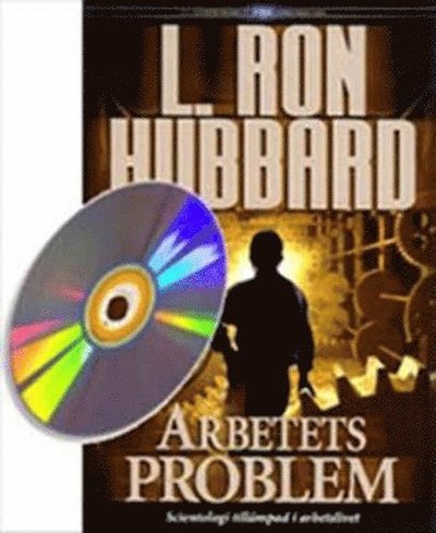 Cover for L. Ron Hubbard · Arbetets problem (CD) (2007)