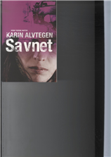 Cover for Karin Alvtegen · Savnet (Hæftet bog) [3. udgave] (2010)