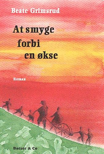 Cover for Beate Grimsrud · At smyge forbi en økse (Hæftet bog) [size S] [1. udgave] (2000)