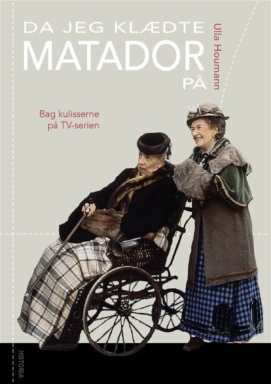 Cover for Ulla Houmann · Da jeg klædte Matador på (Heftet bok) [1. utgave] (2020)
