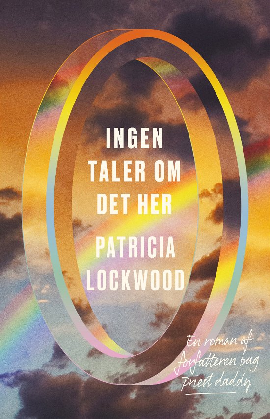 Cover for Patricia Lockwood · Ingen taler om det (Bound Book) [1th edição] (2022)
