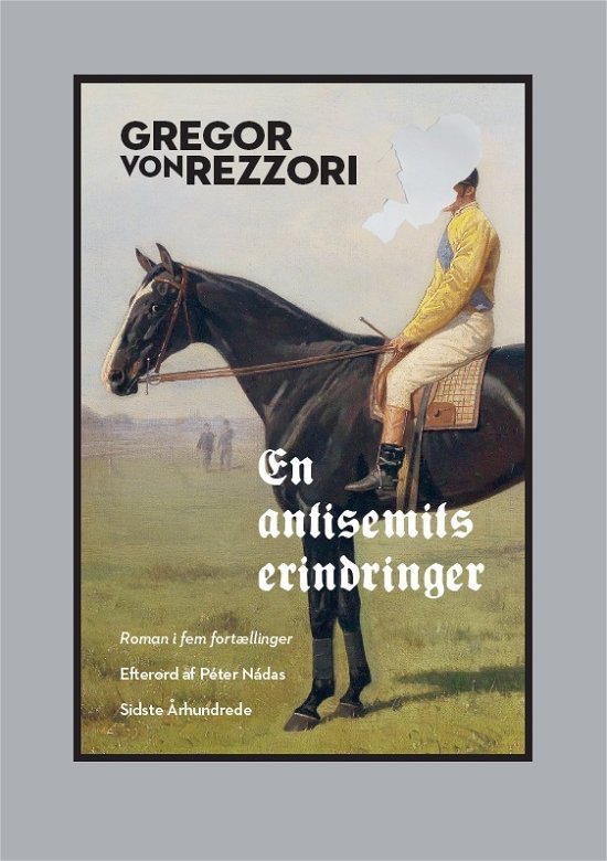 Cover for Gregor von Rezzori · En antisemits erindringer (Heftet bok) [1. utgave] (2018)