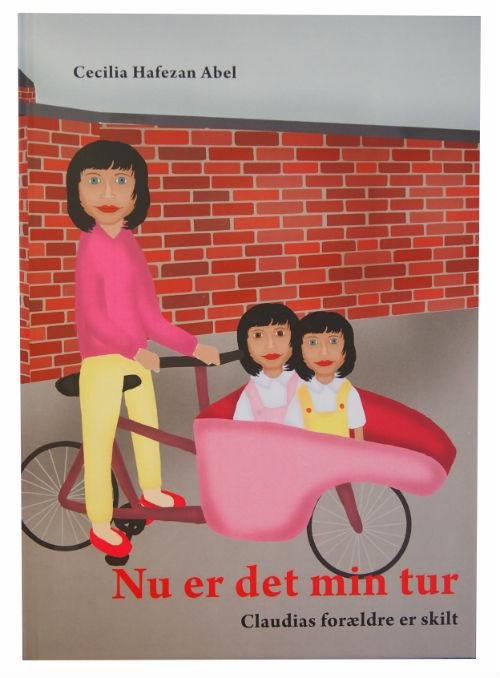 Cover for Cecilia Hafezan Abel · Nu er det min tur - Claudias forældre er skilt (Book) (2016)