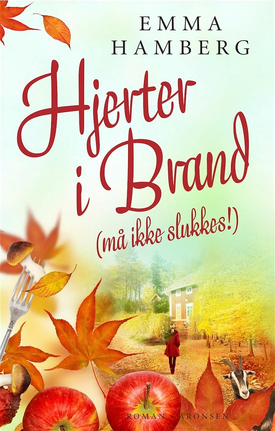 Cover for Emma Hamberg · Hjerter i brand (må ikke slukkes!) (Taschenbuch) [2. Ausgabe] (2015)
