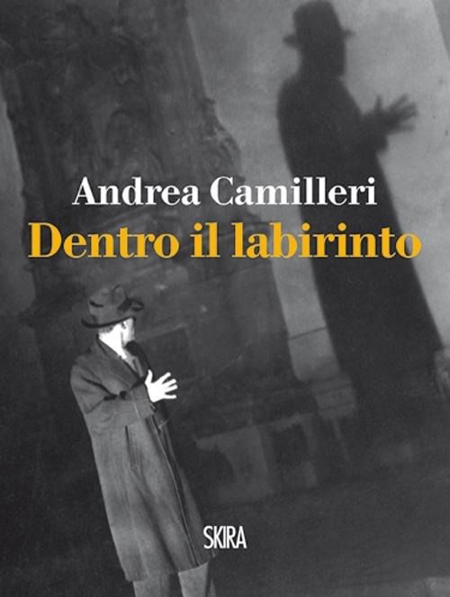 Cover for Andrea Camilleri · Dentro Il Labirinto (Bok)