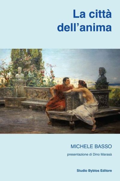 Cover for Michele Basso · La citta dell'anima (Paperback Book) (2017)