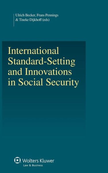 Cover for Frans Pennings · International Standard-Setting and Innovations in Social Security (Hardcover Book) (2013)