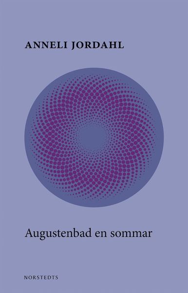 Cover for Anneli Jordahl · Augustenbad en sommar (Book) (2018)