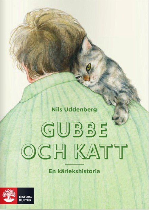 Cover for Uddenberg Nils · Gubbe och katt : en kärlekshistoria (Taschenbuch) (2015)