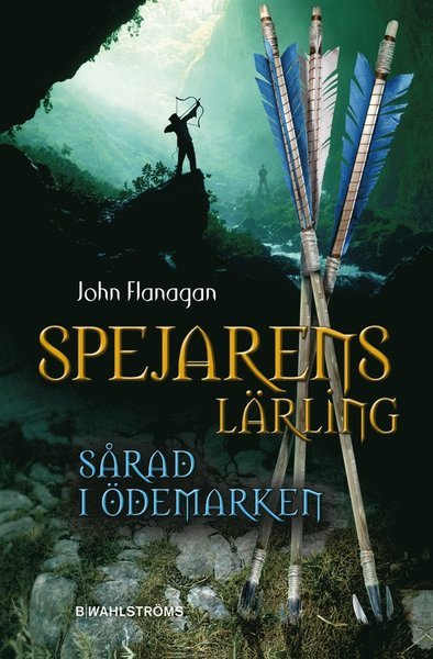 Cover for John Flanagan · Spejarens lärling: Sårad i ödemarken (ePUB) (2011)