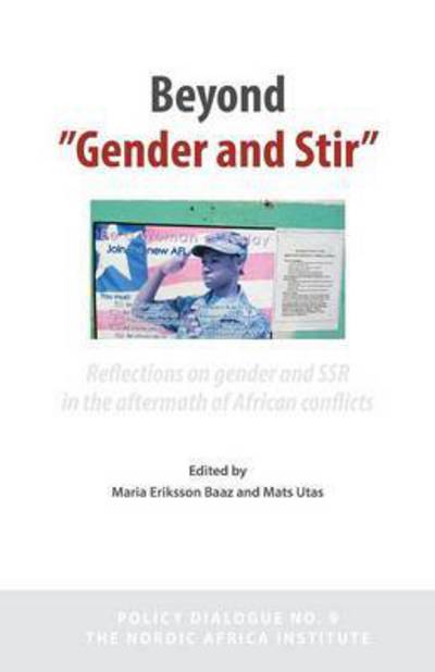 Cover for Maria Baaz Eriksson · Beyond 'gender and Stir': Reflections on Gender and Ssr in the Aftermath of African Conflicts (Paperback Book) (2012)