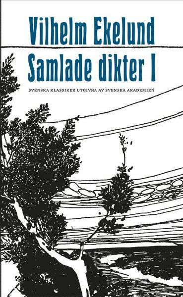 Cover for Vilhelm Ekelund · Samlade dikter I ; Samlade dikter II (Paperback Book) (2017)