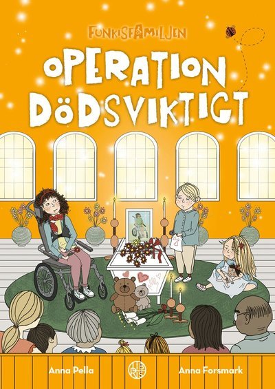 Cover for Anna Pella · Funkisfamiljen: Operation dödsviktigt (Bound Book) (2020)