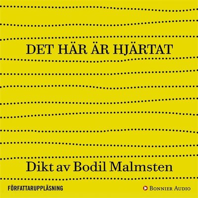 Cover for Bodil Malmsten · Det här är hjärtat (Audiobook (MP3)) (2015)