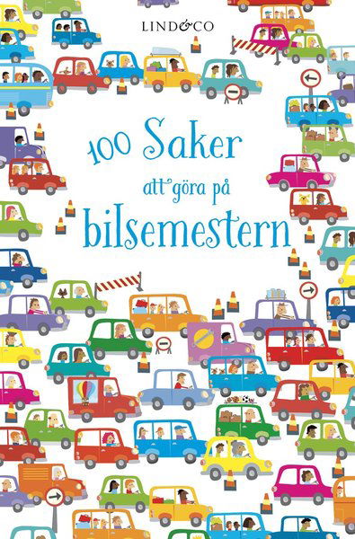 Cover for Sam Smith · 100 saker att göra på bilsemestern (Book) (2019)