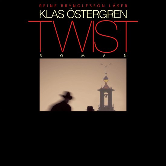 Cover for Klas Östergren · Twist (Hörbok (CD)) (2014)