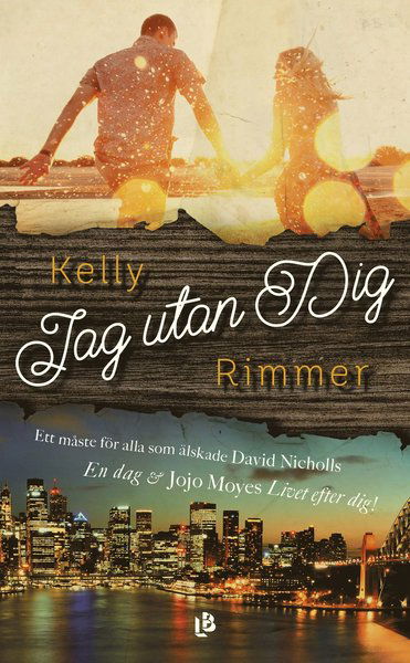 Cover for Kelly Rimmer · Jag utan dig (Paperback Book) (2017)