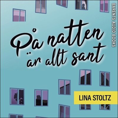 Cover for Lina Stoltz · På natten är allt sant (Hörbuch (MP3)) (2019)