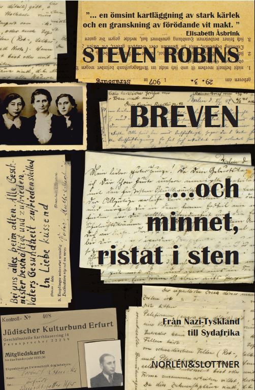 Cover for Steven Robins · Breven... och minnet, ristat i sten (Book) (2023)