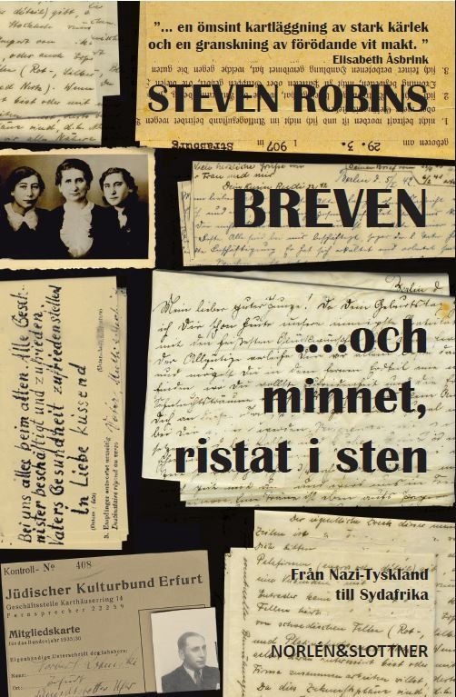 Cover for Steven Robins · Breven... och minnet, ristat i sten (Bok) (2023)
