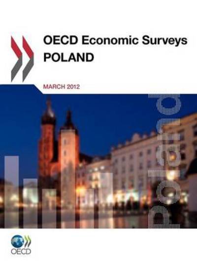 Cover for Oecd Publishing · Oecd Economic Surveys: Poland 2012 (Paperback Book) (2012)