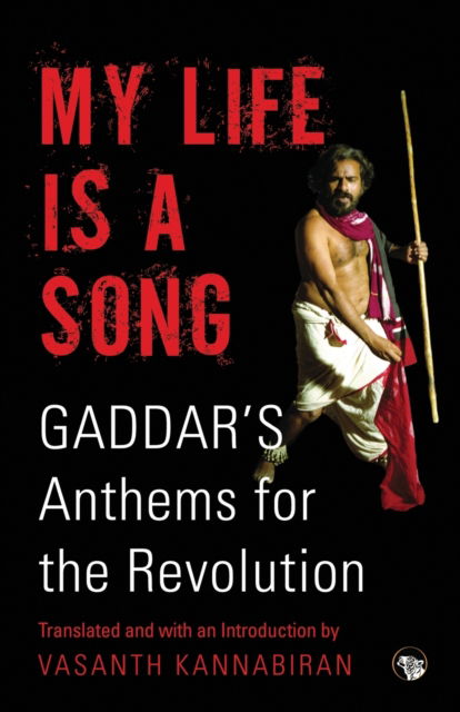 My Life Is a Song - Vasanth Kannabiran - Książki - Speaking Tiger Books - 9789390477289 - 1 marca 2021