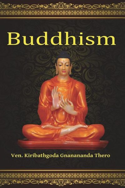 Buddhism - Kiribathgoda Gnanananda Thero - Books - Mahamegha Publishers - 9789556871289 - July 11, 2017