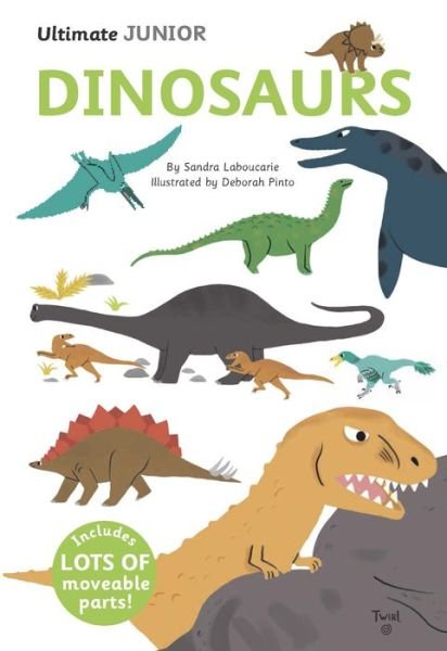 Cover for Sandra Laboucarie · Ultimate Spotlight: Dinosaurs (Hardcover bog) (2018)