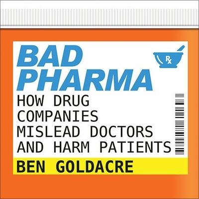 Cover for Ben Goldacre · Bad Pharma (CD) (2013)