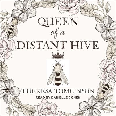 Cover for Theresa Tomlinson · Queen of a Distant Hive (CD) (2020)