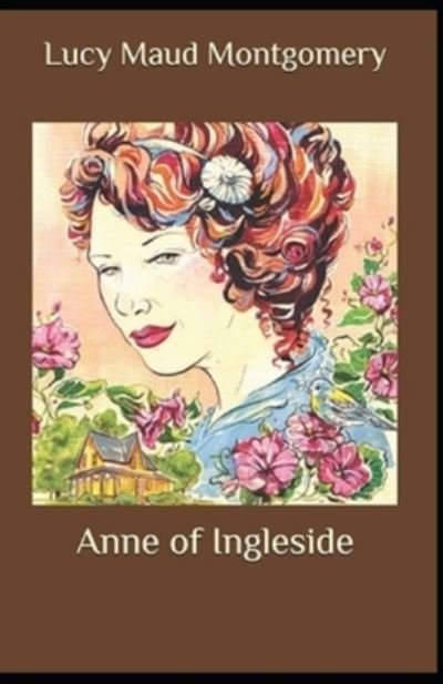 Cover for Lucy Maud Montgomery · Anne of Ingleside Illustrated Edition (Paperback Book) (2021)