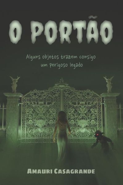 Cover for Amauri Casagrande · O Portao (Paperback Book) (2021)