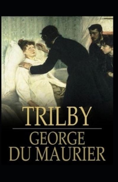 Cover for George Du Maurier · Trilby Illustrated (Taschenbuch) (2020)