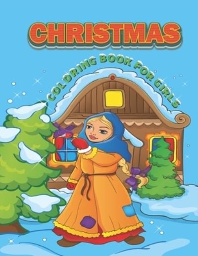 Cover for Blue Blend · Christmas Coloring Book For Girls (Pocketbok) (2020)