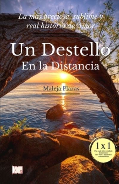 Cover for Maleja Plazas · Un destello en la distancia (Paperback Book) (2021)