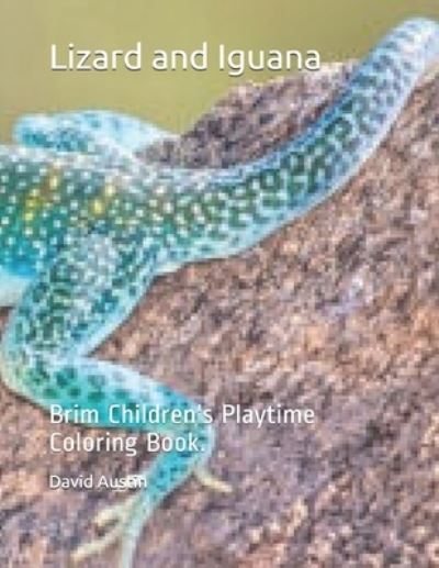 Cover for David Austin · Lizard and Iguana (Pocketbok) (2021)