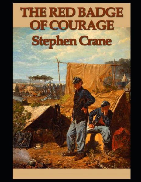 Cover for Stephen Crane · The Red Badge of Courage Annotated (Paperback Book) (2021)